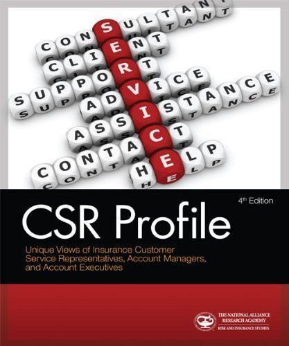 CSR Profile: Unique Views of Insurance Customer Service Representative, Account Managers, and Accoun Books