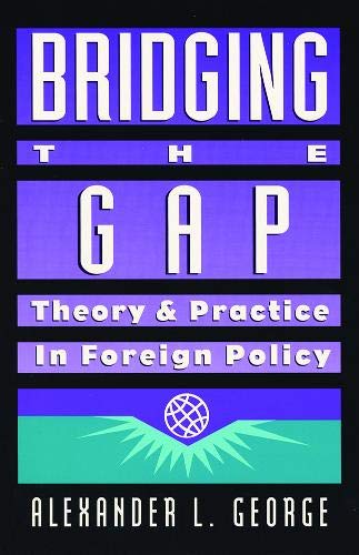 Bridging the Gap: Theory and Practice in Foreign Policy Social Sciences