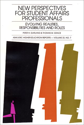 New Perspectives for Student Affairs Professionals Education & Training