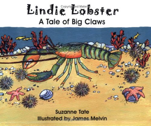 Lindie Lobster, A Tale of Big Claws, No. 29 in Suzanne Tate's Nature Series book