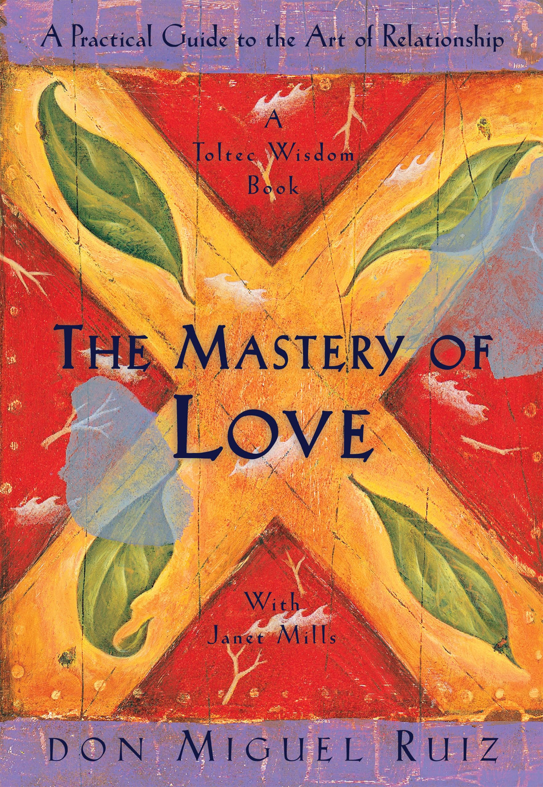 The Mastery of Love Medicine