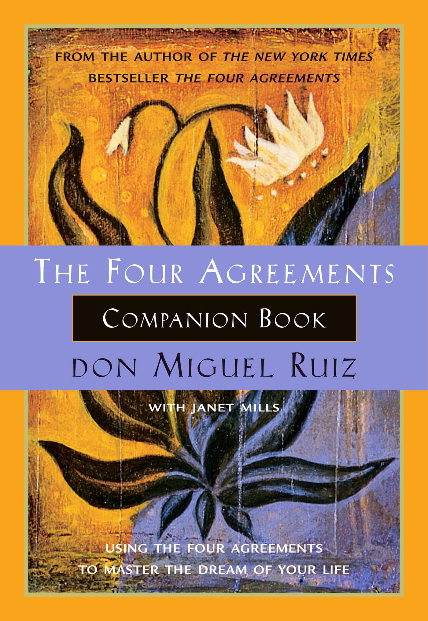 The Four Agreements Companion Book Philosophy