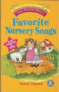 Favorite Nursery Songs (Sing Along for Little Ones) Books