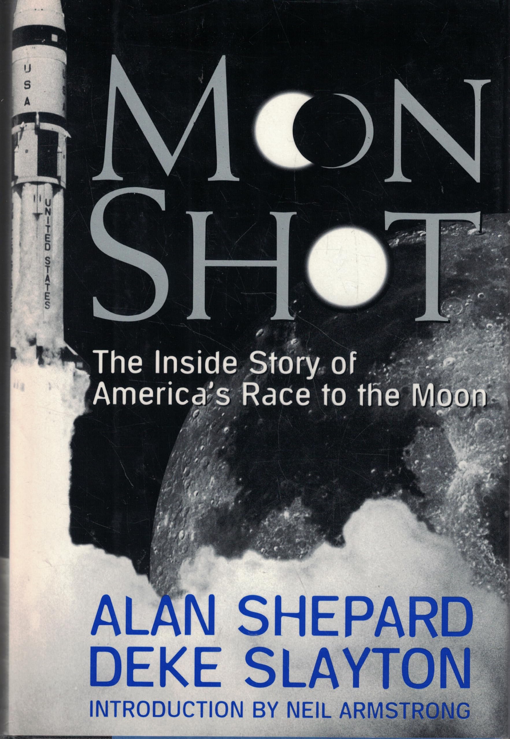 Moon Shot: The Inside Story of America's Race to the Moon Politics & Society