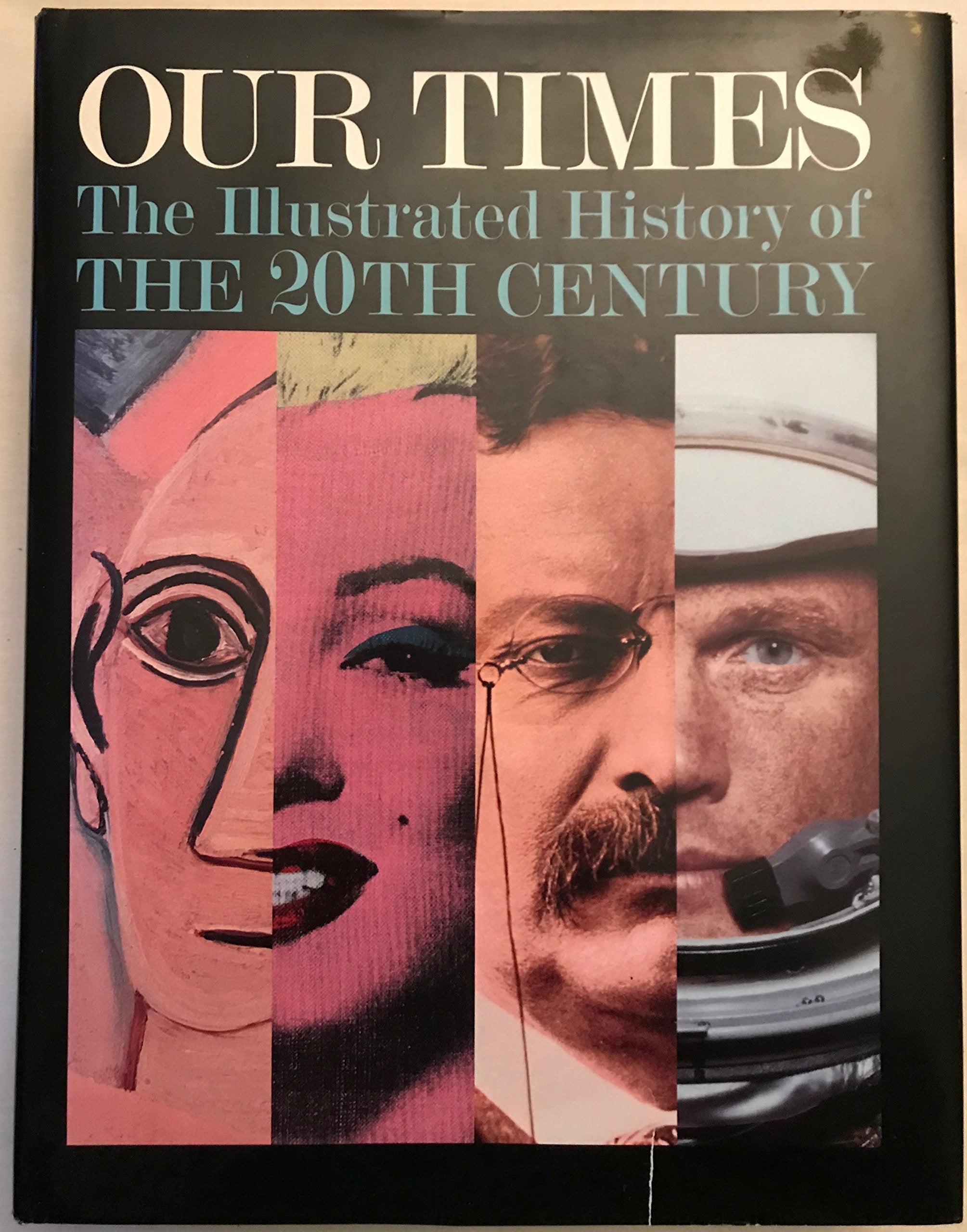 Our Times: An Illustrated History of the 20th Century Leisure, Home & Garden