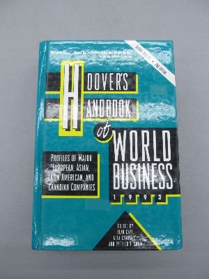 Hoover's Handbook of World Business: 1993 Business, Finance & Career
