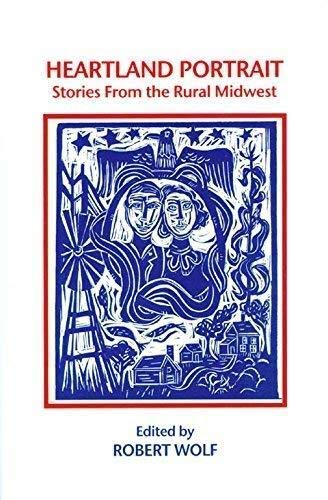 Heartland Portrait : Stories From the Rural Midwest Books