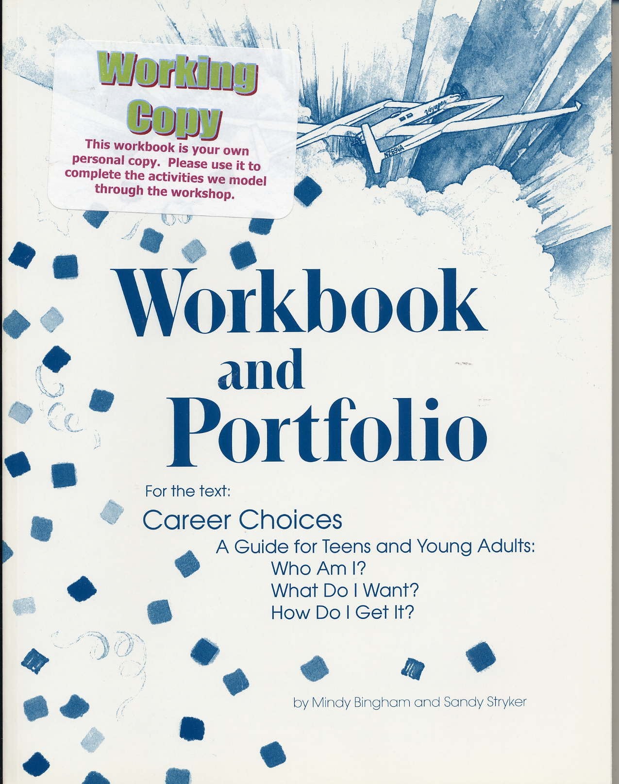 Workbook and Portfolio for Career Choices: A Guide for Teens and Young Adults Books