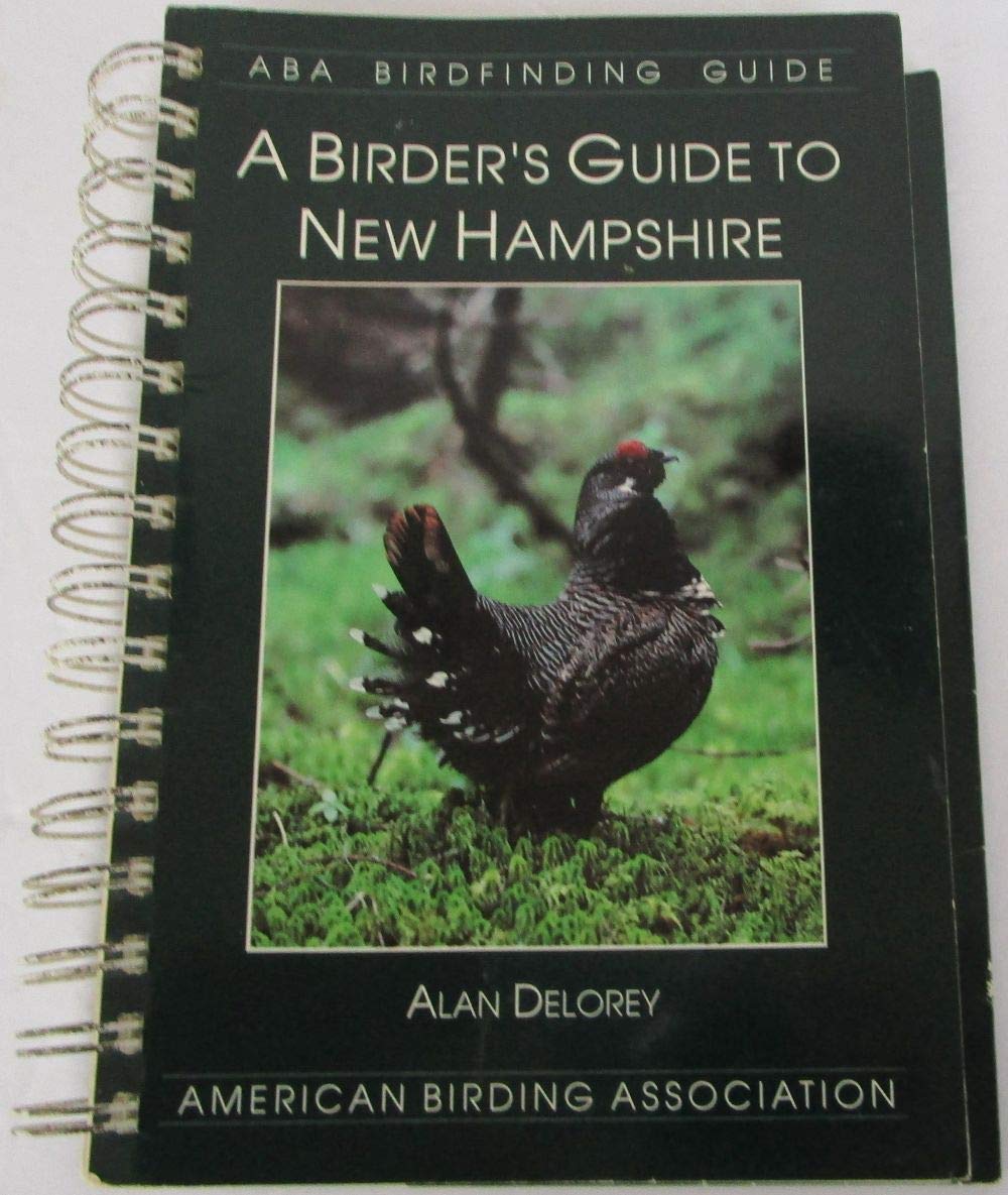 Birder's Guide to New Hampshire (Aba Birdfinding Guide) Business & Technology