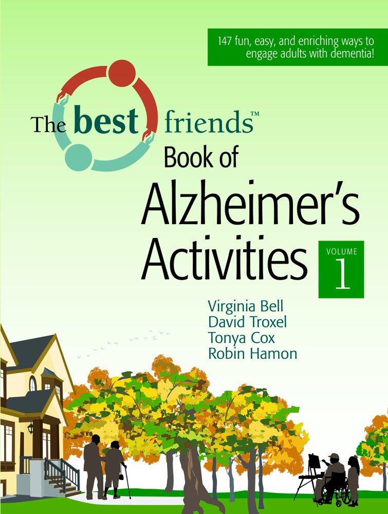 The Best Friends Book of Alzheimer's Activities Medicine