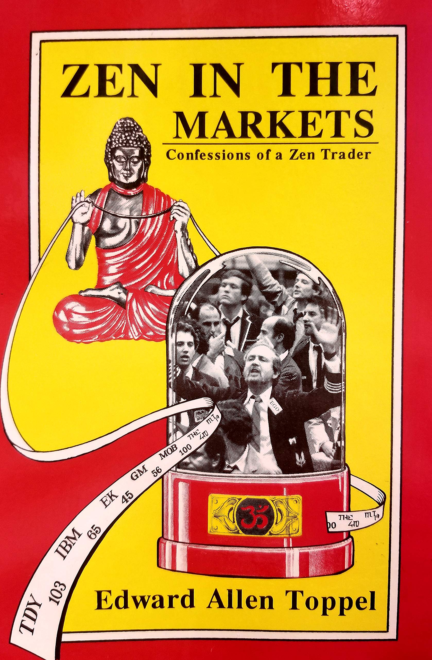 Zen in the Markets: Or Confessions of a Zen Trader Books