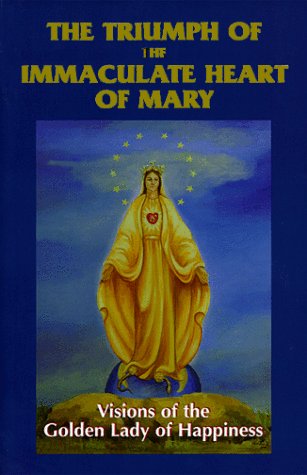 The Triumph of the Immaculate Heart of Mary Religion & Esotericism