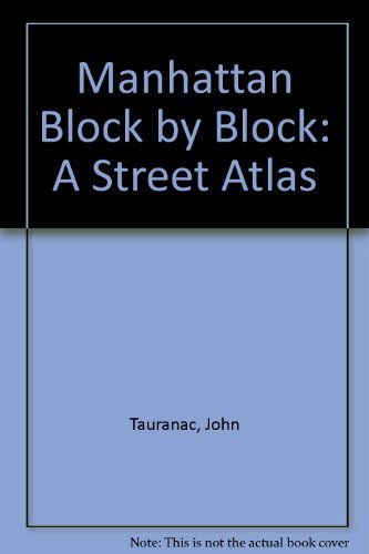 Manhattan Block by Block: A Street Atlas Books