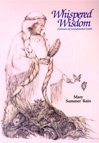 Whispered Wisdom: Portraits of Grandmother Earth Social Sciences
