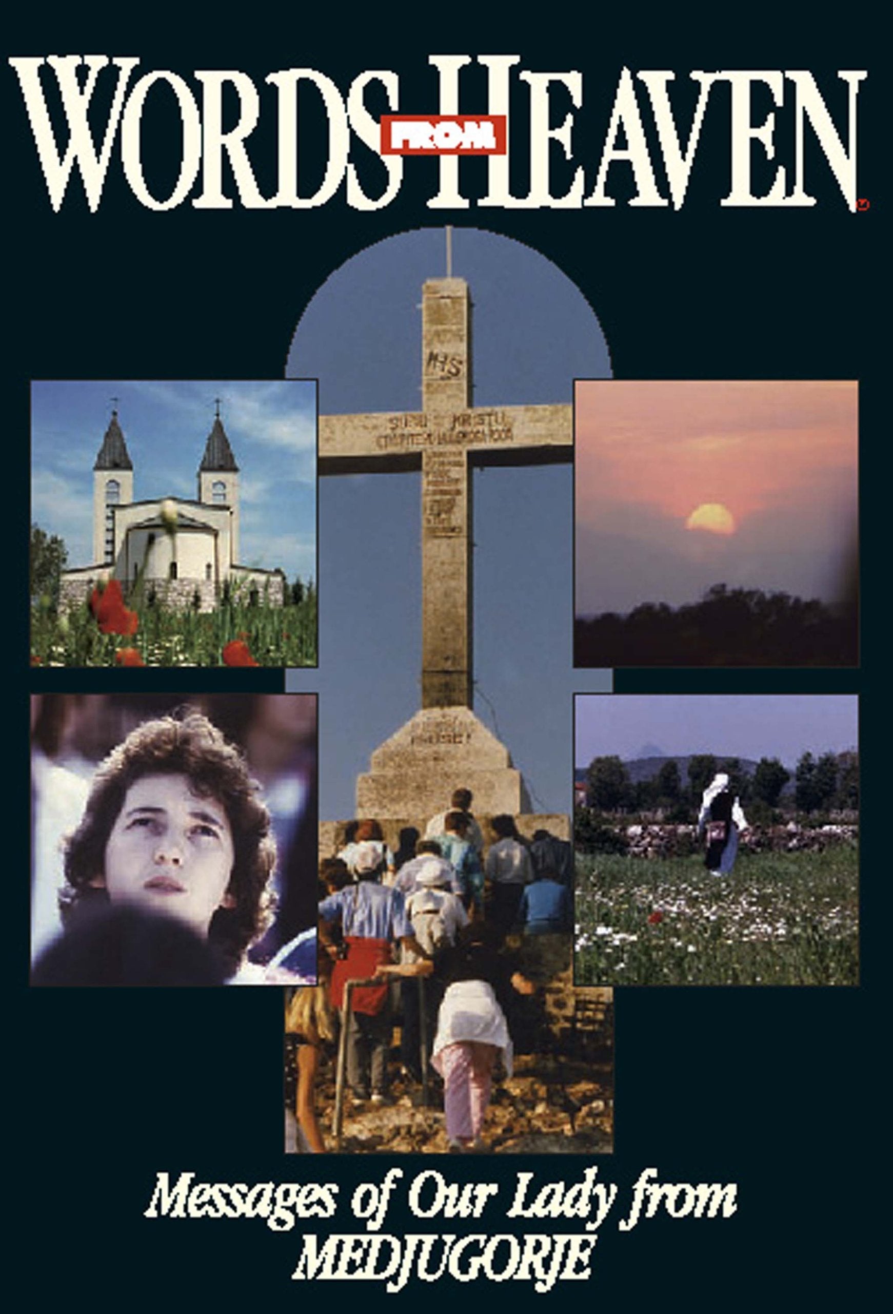 Words from Heaven: Messages of Our Lady from Medjugorje Books