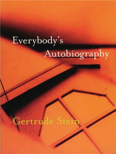 Gertrude Stein Everybody´s Autobiography Poetry