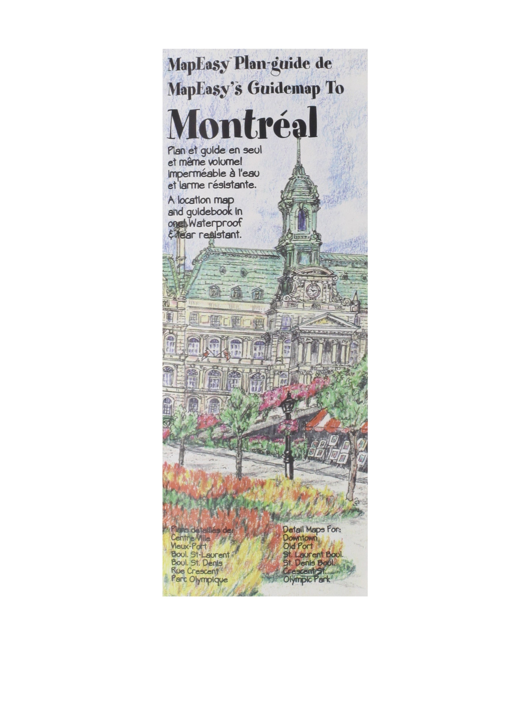 Mapeasy's Montreal (City Guidemaps) Philosophy