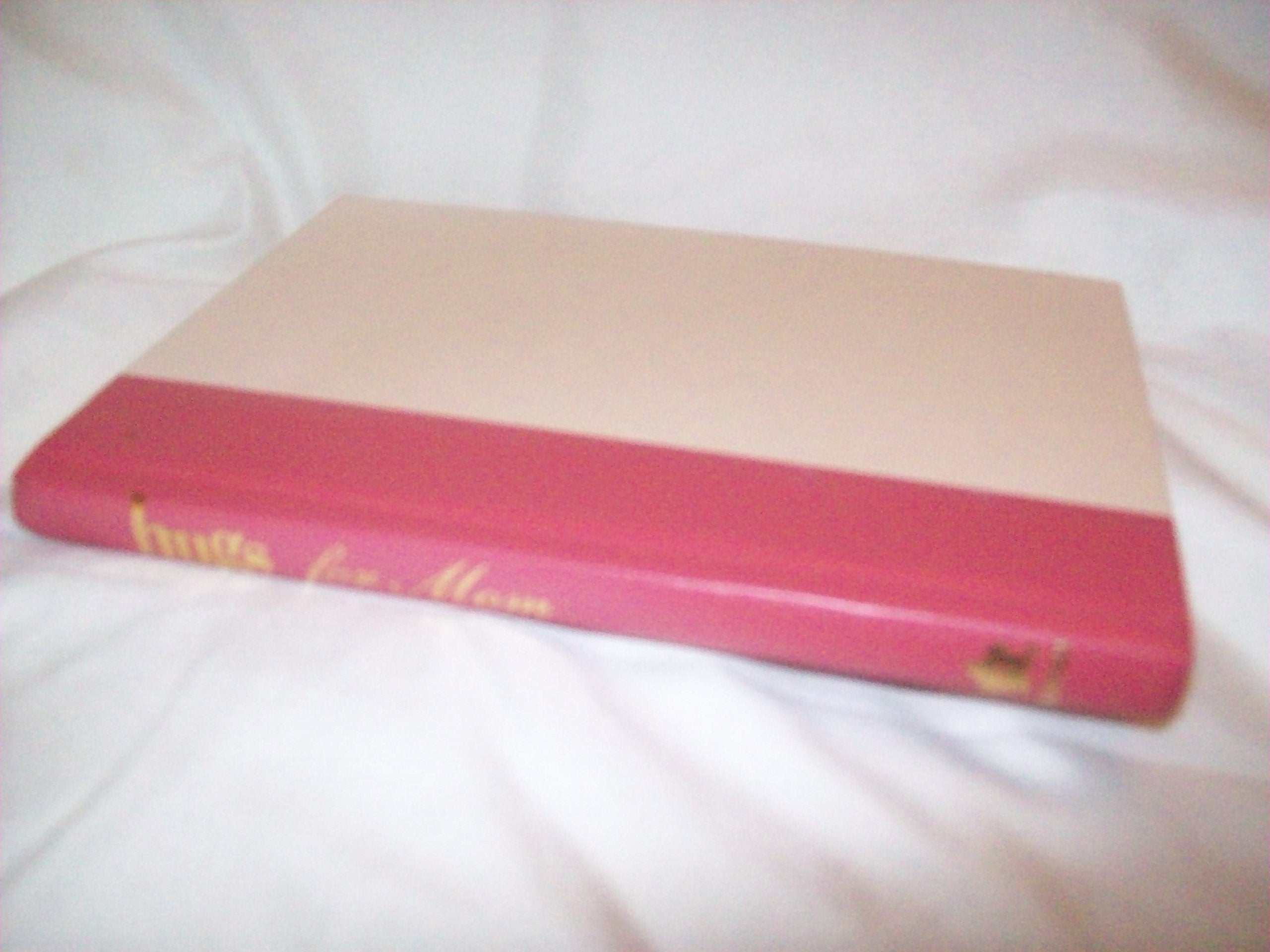 Hugs for Mom: Stories, Sayings, and Scriptures to Encourage and Inspire (Hugs Series) Religion & Esotericism