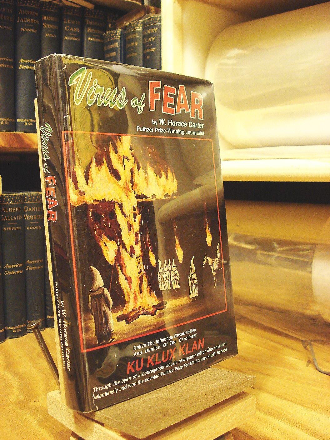 Virus of Fear: The Infamous Resurrection and Demise of the Carolinas' Ku Klux Klan Books