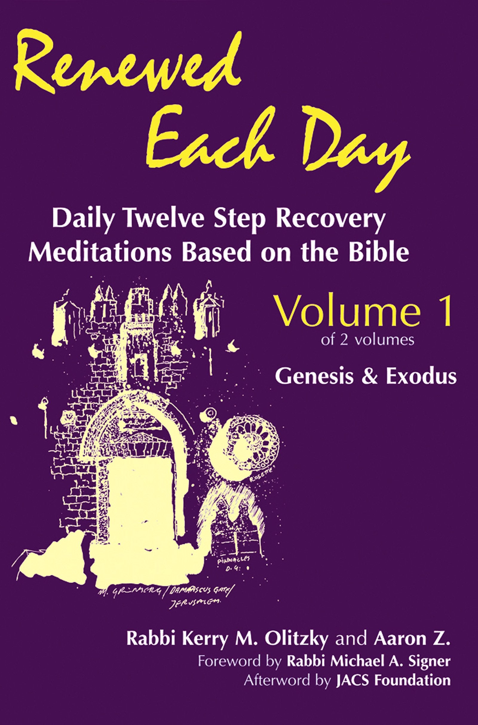 Renewed Each Day—Genesis & Exodus: Daily Twelve Step Recovery Meditations Based on the Bible Health, Nutrition & Fitness