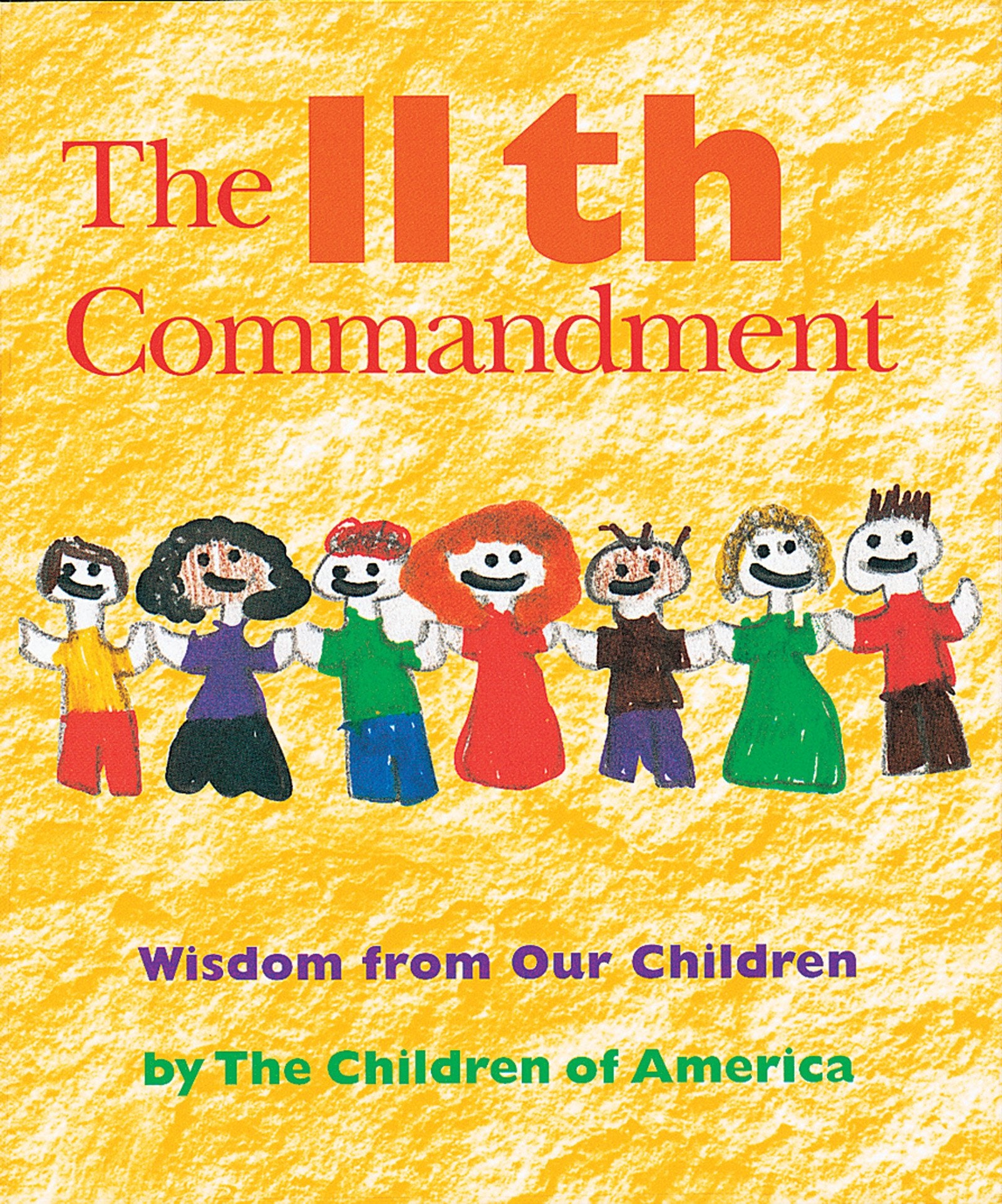 The 11th Commandment: Wisdom from Our Children Religion & Esotericism