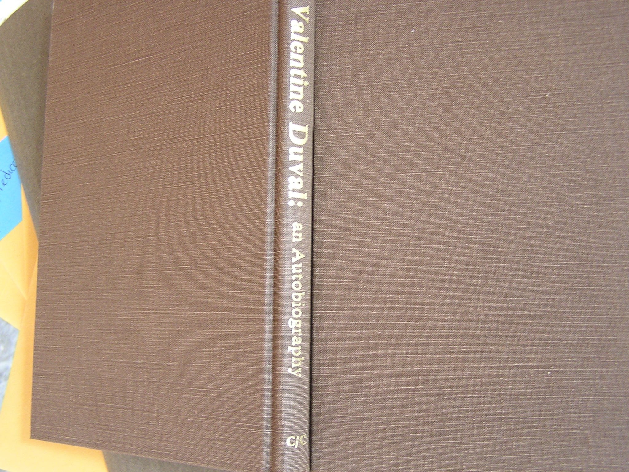 Valentine Du Val: An Autobiography, Ancient Art, History, and the Connoisseur Books