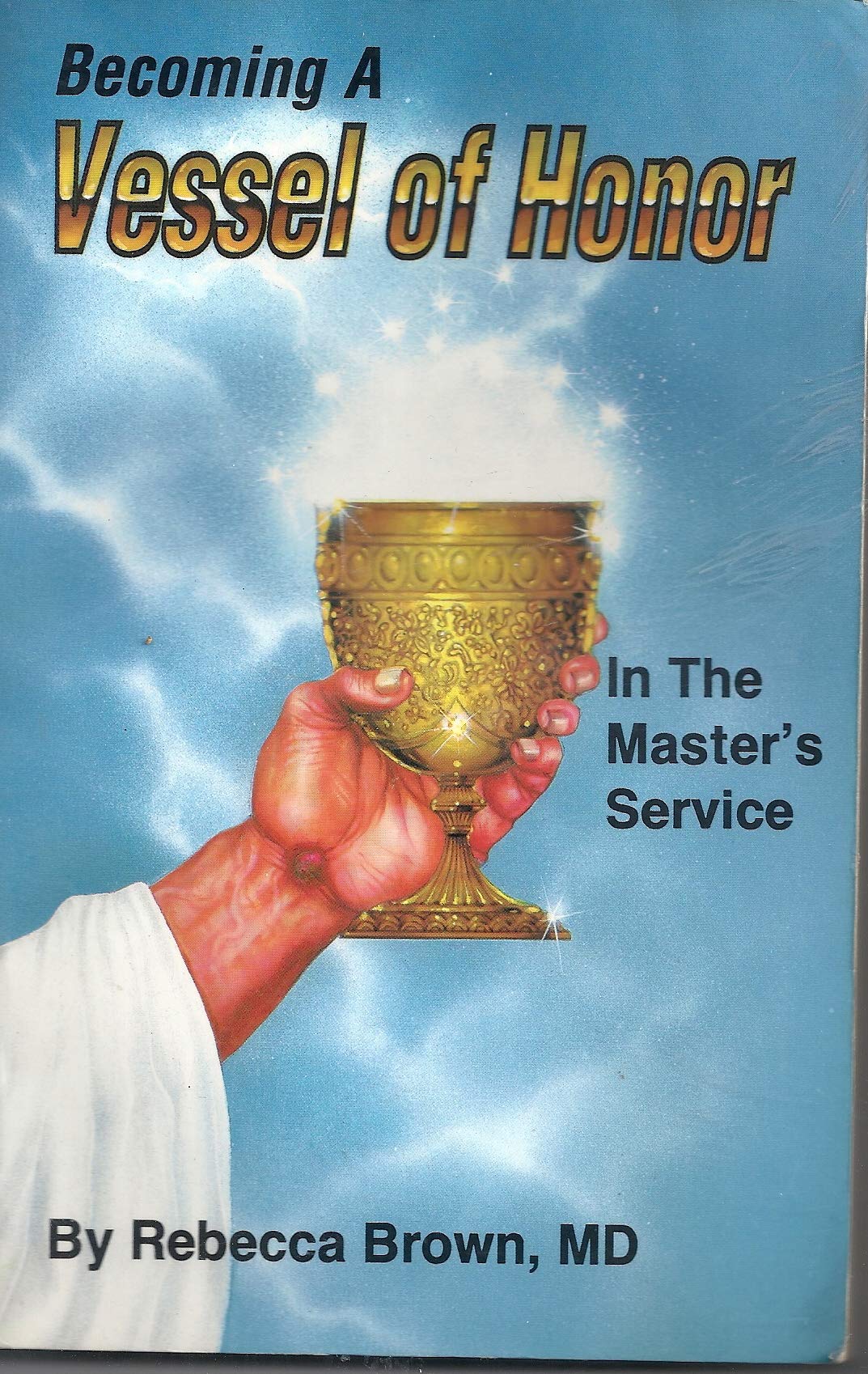 Becoming a vessel of honor in the master's service Books