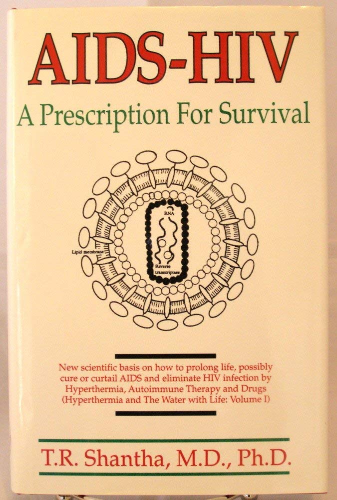 AIDS-HIV: A Prescription for Survival Health, Nutrition & Fitness