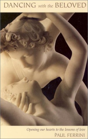 Dancing With the Beloved: Opening Our Hearts to the Lessons of Love Religion & Esotericism