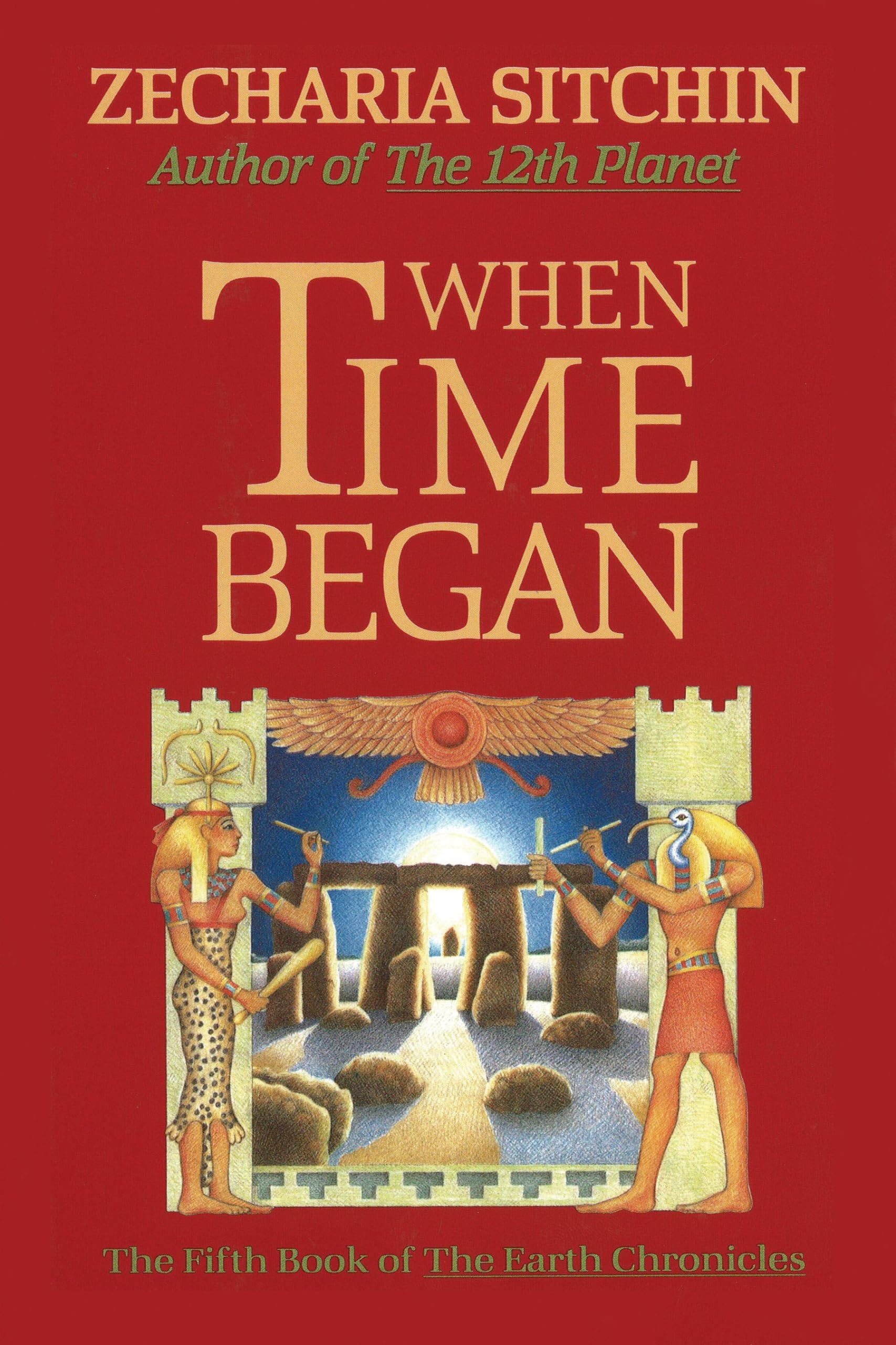 When Time Began (Book V): The Fifth Book of the Earth Chronicles Social Sciences