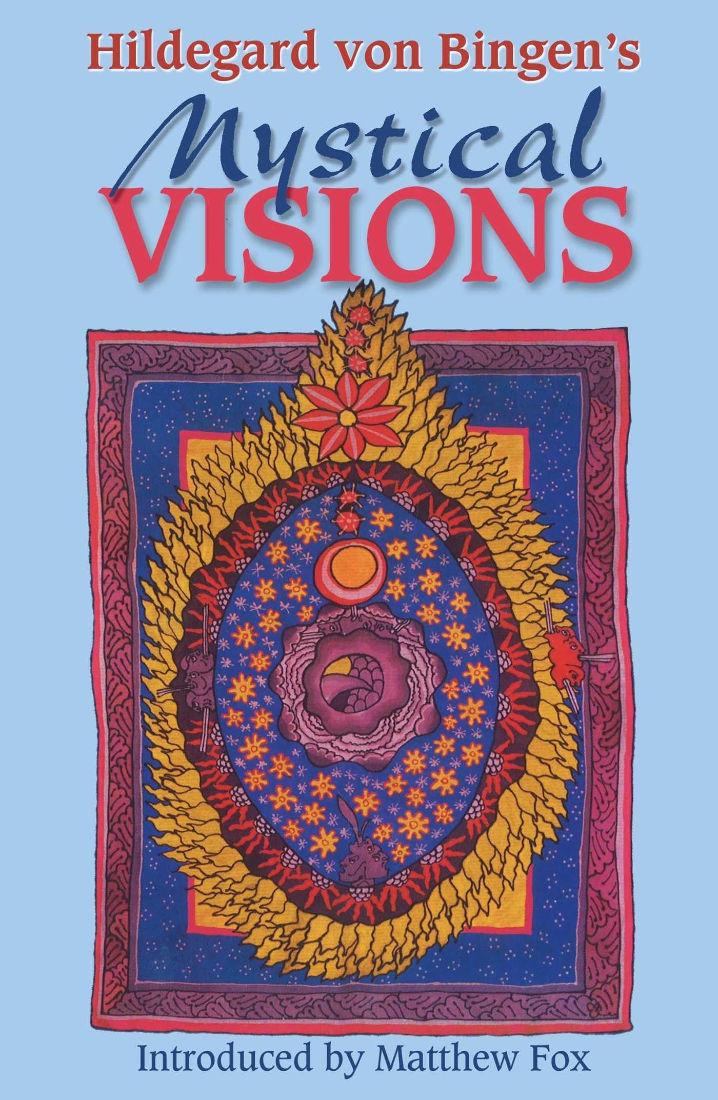 Hildegard von Bingen's Mystical Visions: Translated from Scivias Social Sciences