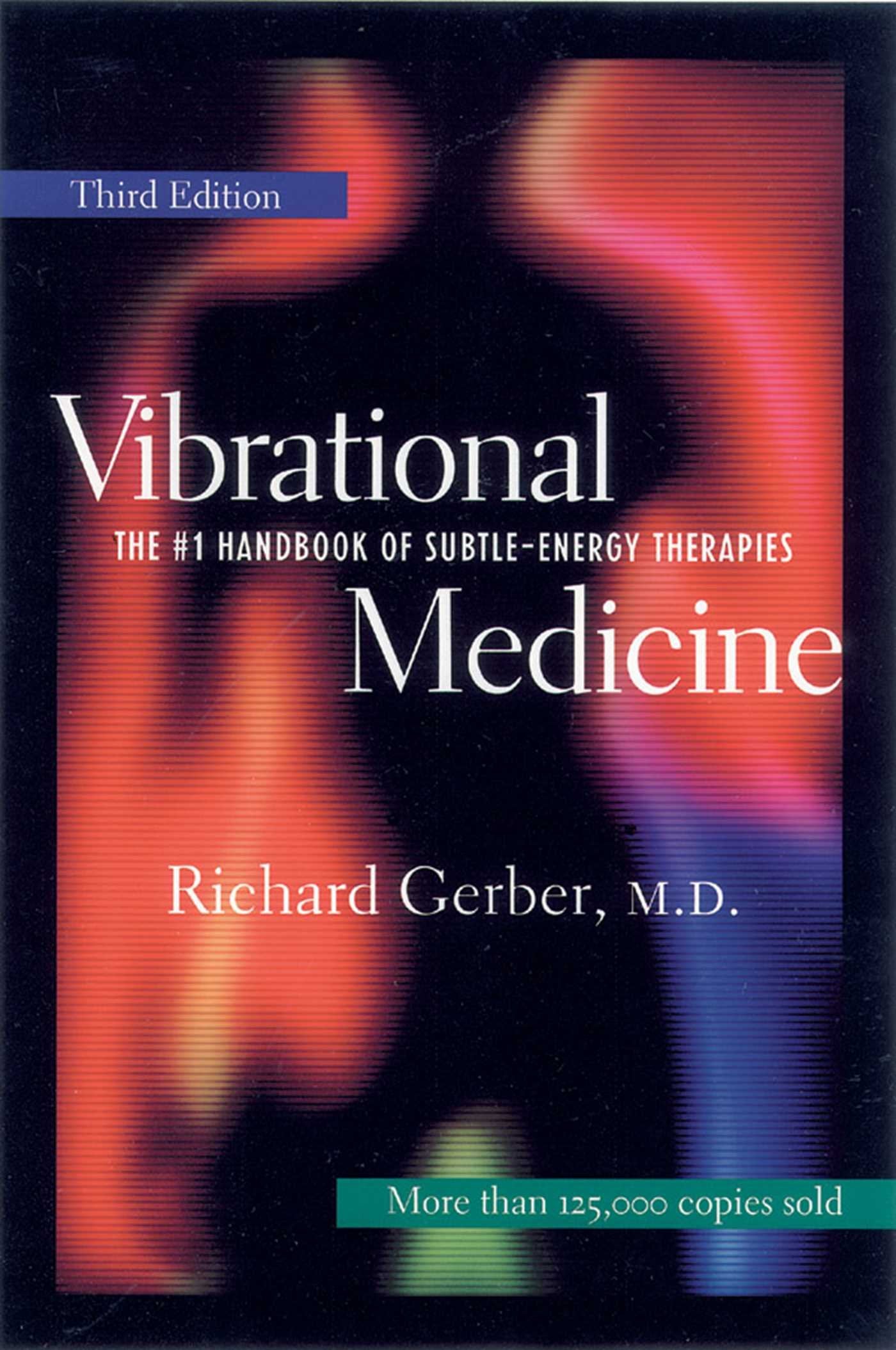 Vibrational Medicine Medicine