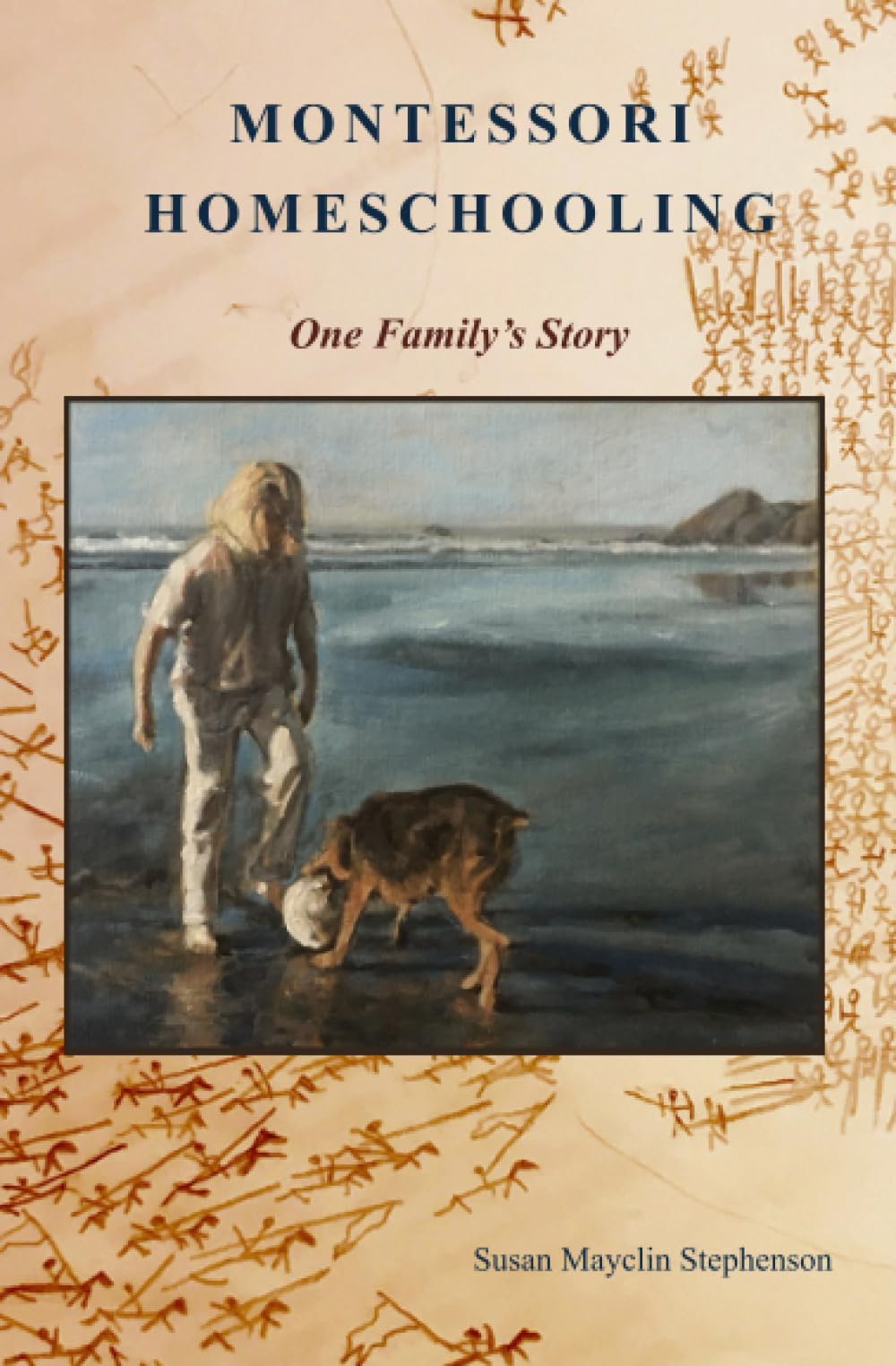 Montessori Homeschooling, One Family's Story book
