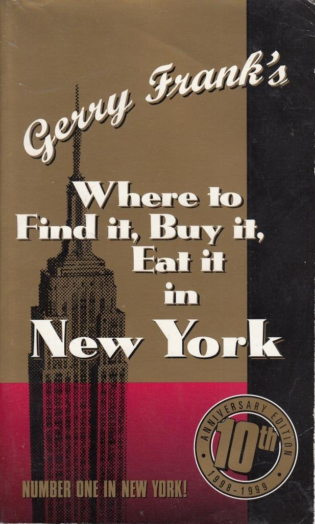 Gerry Frank's Where to Find It , Buy It, Eat It in New York (10th ed) Books