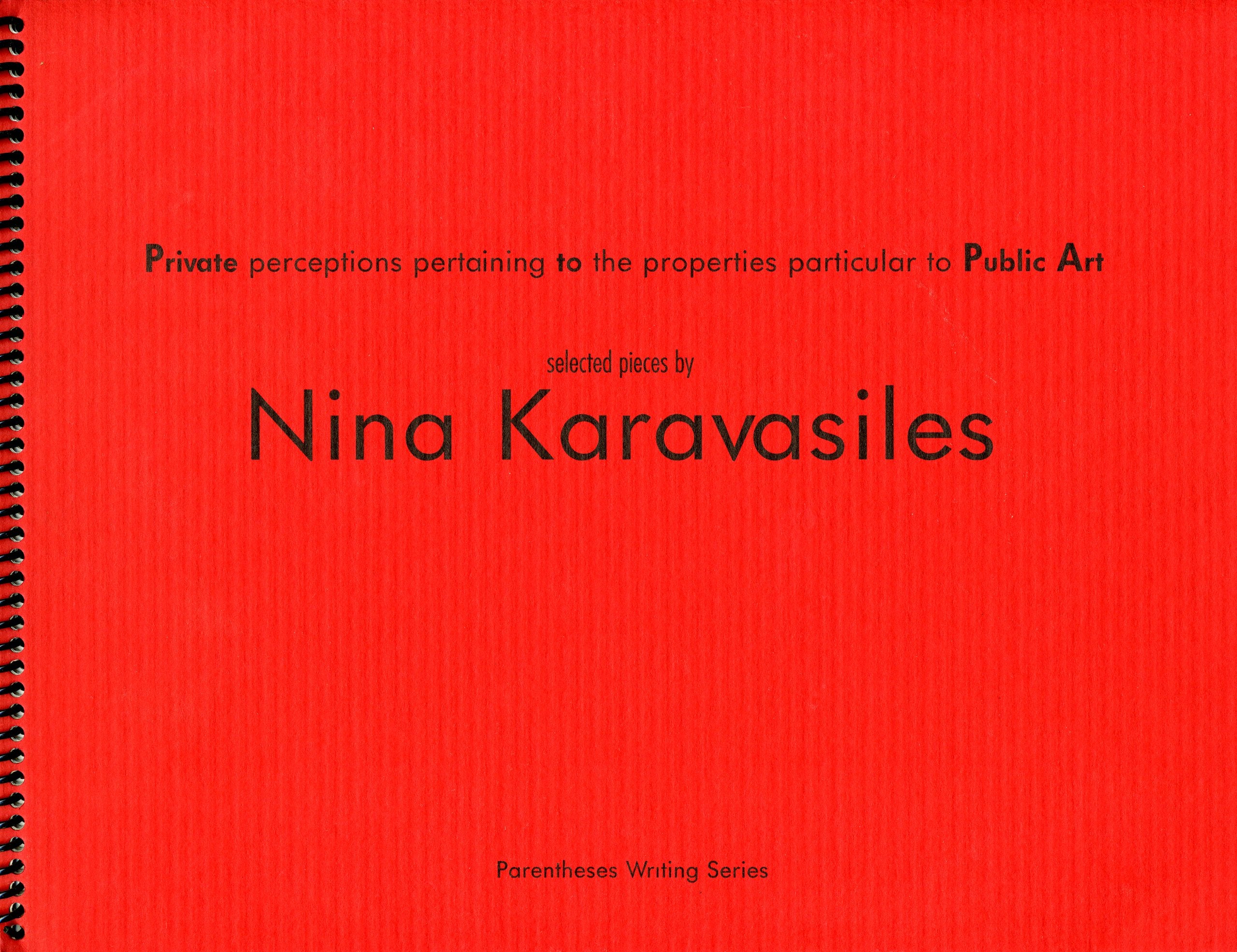 Private Perceptions Pertaining to the Properties Particular to Public Art (Parentheses Writing Series) Film, Art & Culture