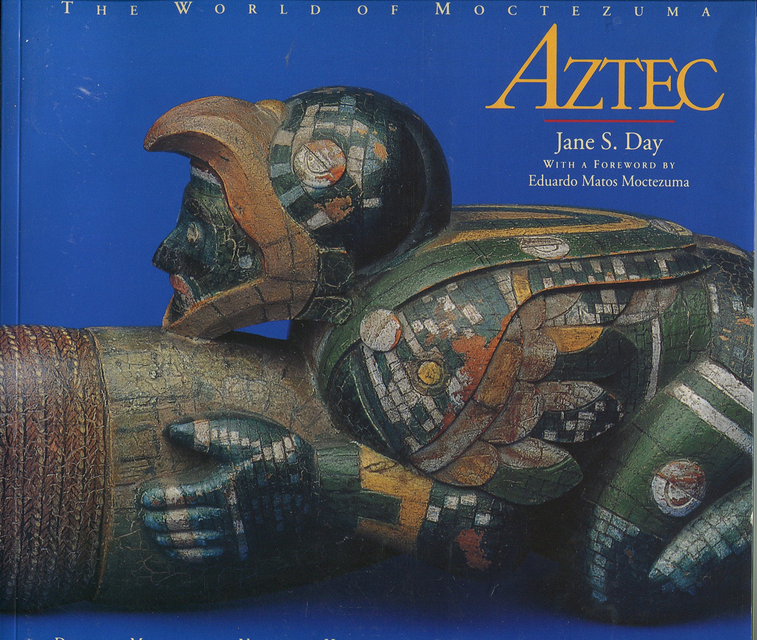 Aztec: The World of Moctezuma Books