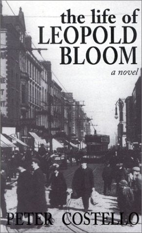 The Life of Leopold Bloom: A Novel Contemporary literature