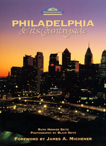 Philadelphia & Its Countryside (Pa's Cultural & Natural Heritage Series) Travel Guides