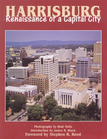 Harrisburg: Renaissance of a Capital City book