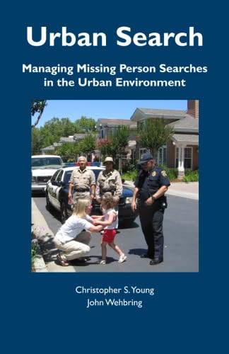Urban Search: Managing Missing Person Searches in the Urban Environment Law
