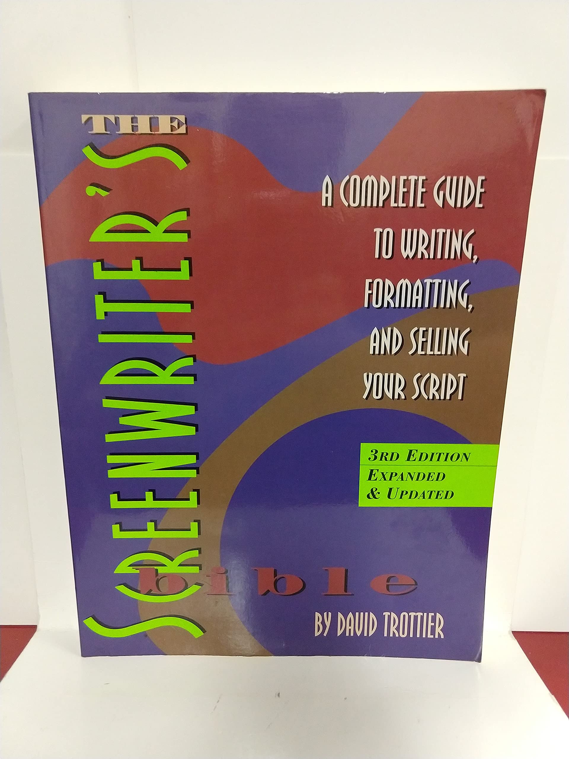The Screenwriter's Bible: A Complete Guide to Writing, Formatting, and Selling Your Script Social Sciences Books