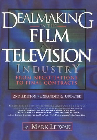 Dealmaking in the Film & Television Industry from Negotiations to final contracts Law