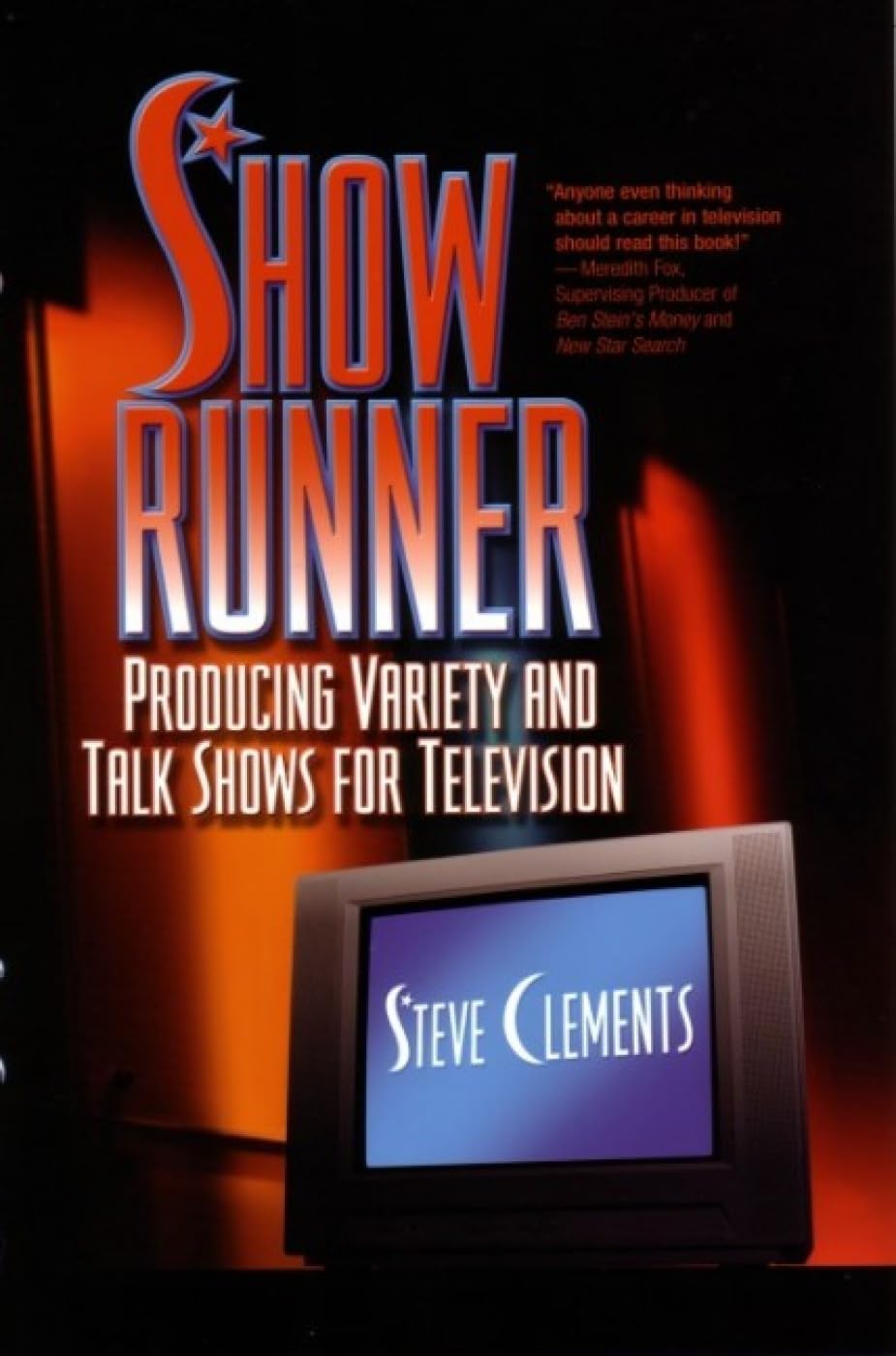 Show Runner: Producing Variety and Talk Shows for Television book