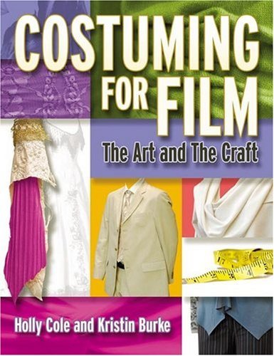 Costuming for Film: The Art and the Craft book