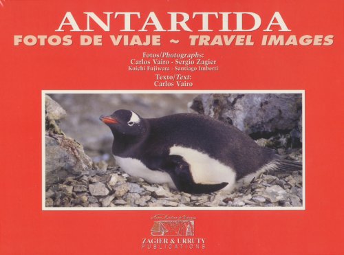 Antarctica Travel Images / Fotos de viaje (Spanish Edition) Travel Books