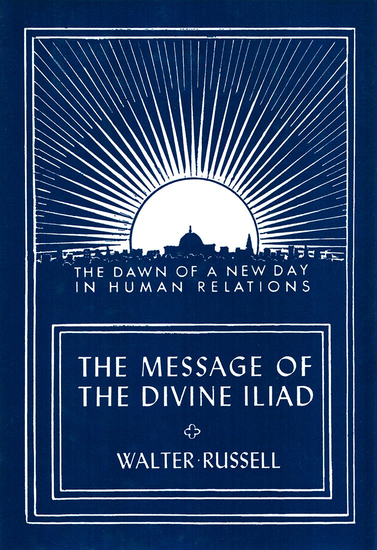 The Message of the Divine Iliad Philosophy