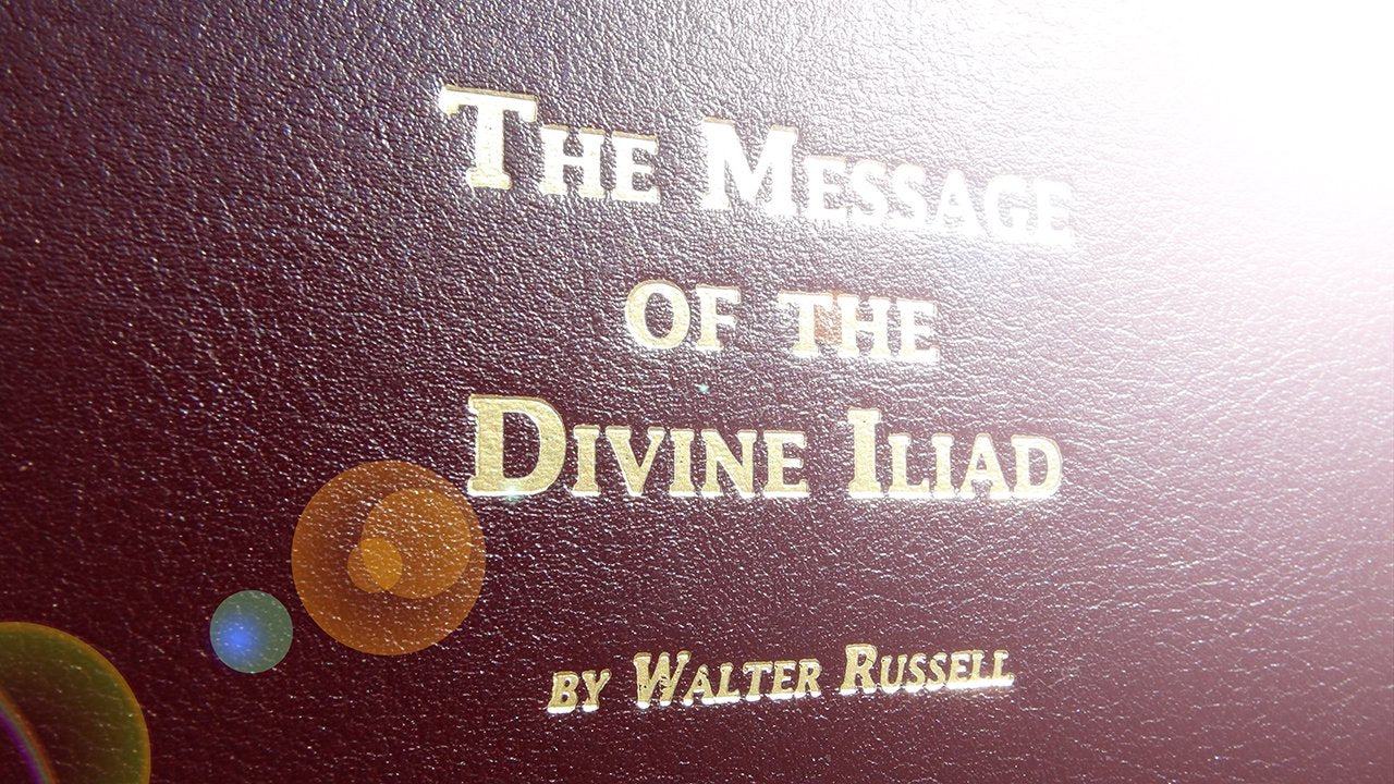 The Message of the Divine Iliad: 50th Anniversary Commemorative Edition 1949-... Books