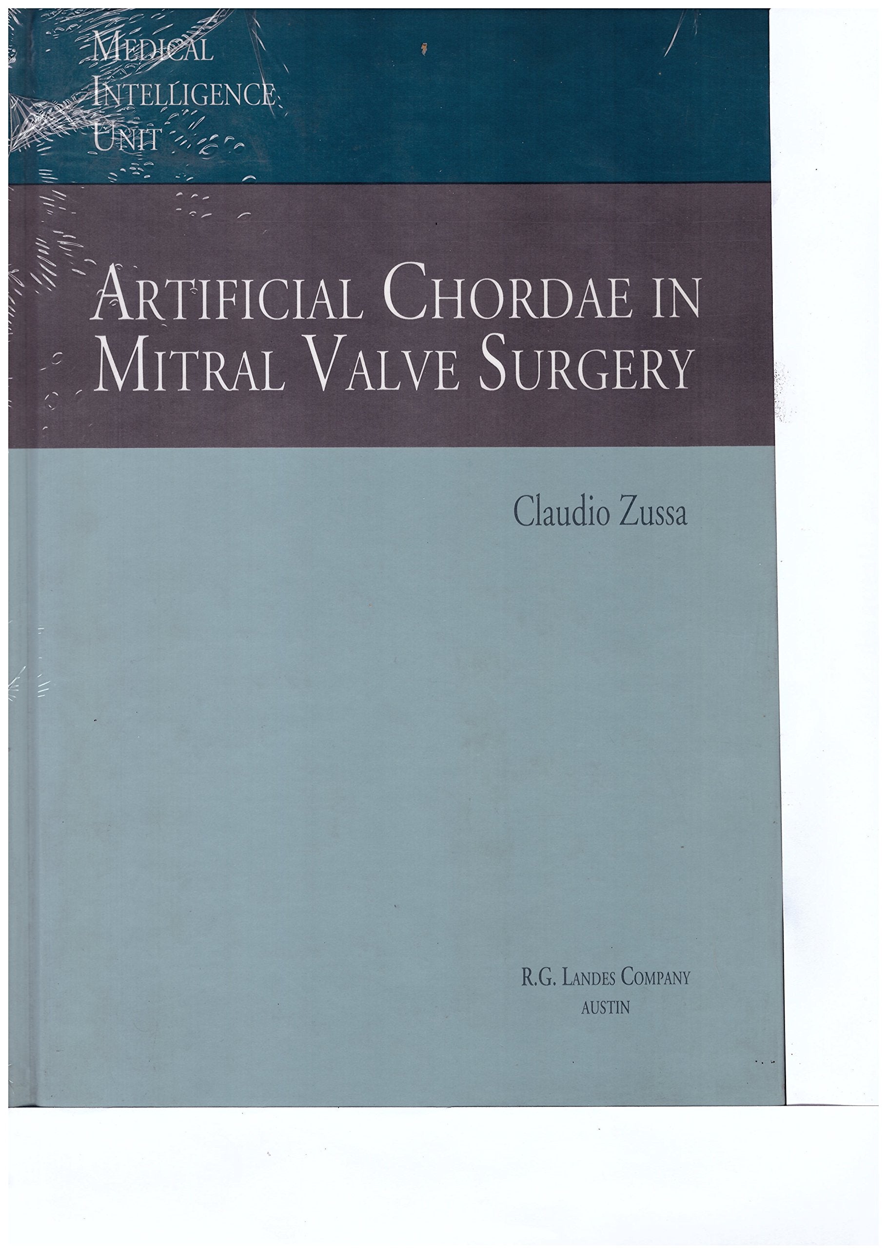 Artificial Chordae in Mitral Valve Surgery (Medical Intelligence Unit) Medicine