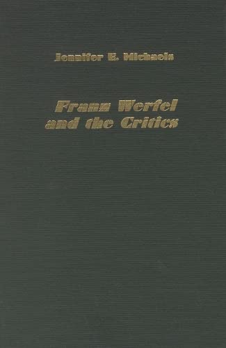 Franz Werfel and the Critics (Studies in German Literature, Linguistics, & Culture) Contemporary literature