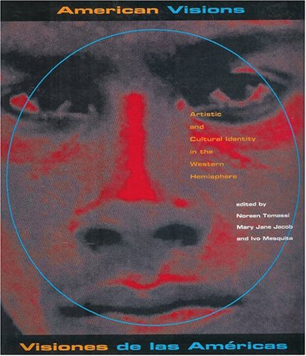 American Visions/Visiones De Las Americas: Artistic and Cultural Identity in the Western Hemisphere Books